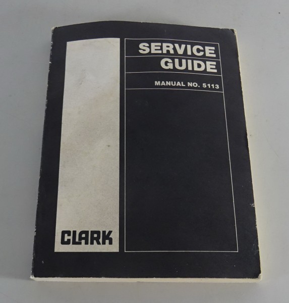 Werkstatthandbuch / Service Guide Clark Getriebe + Drehmomentwandler Stand 1982