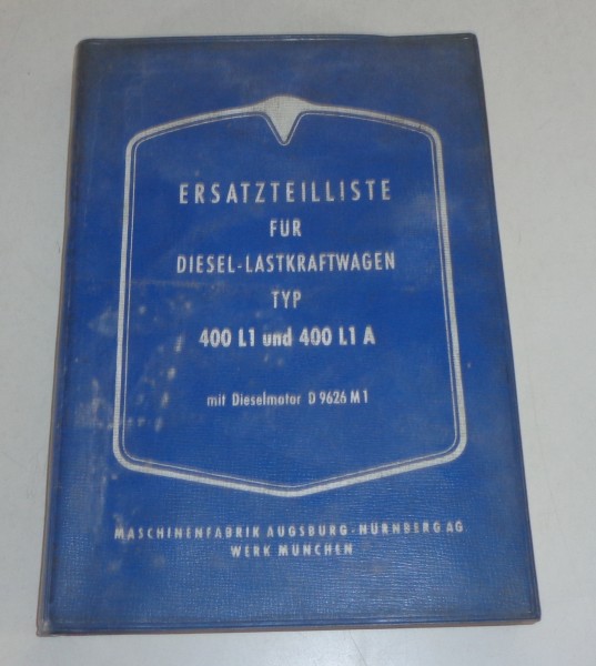 Teilekatalog MAN LKW 400 L1 + L1A mit Dieselmotor D9626 M1 von 1961