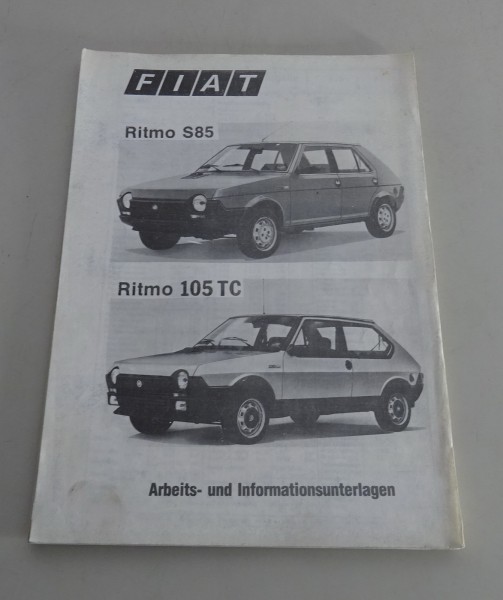 Schulungsunterlage / Technische Information Fiat Ritmo S85 / Ritmo 105 TC 03/81