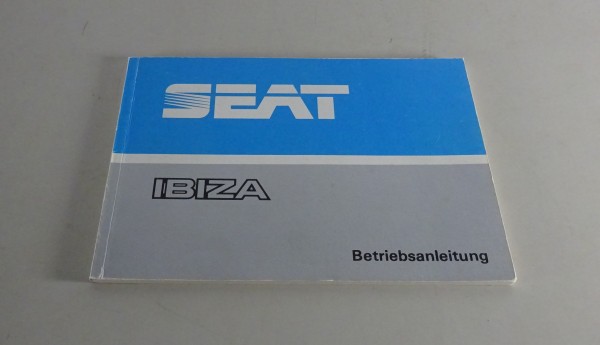 Betriebsanleitung / Handbuch Seat Ibiza I Typ 021 Stand 01/1989