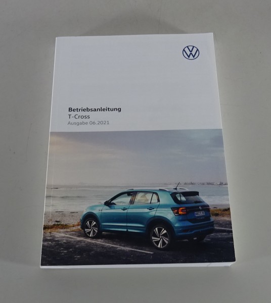 Betriebsanleitung / Handbuch VW T-Cross Typ (C1) Stand 06/2021