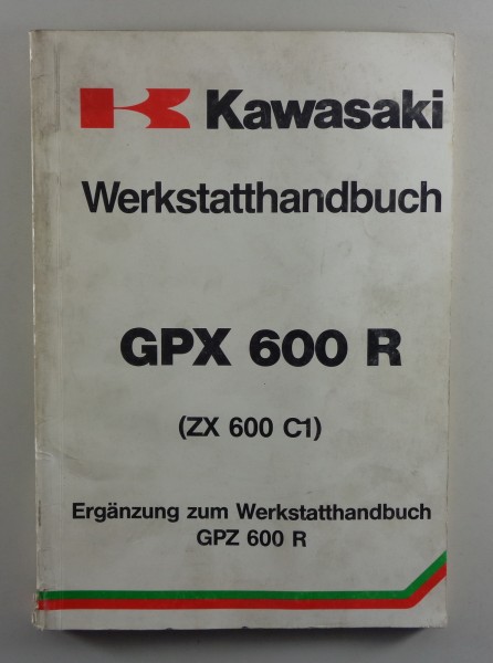 Werkstatthandbuch Nachtrag Kawasaki Ninja GPX 600 R (ZX 600 C1) 01/1987