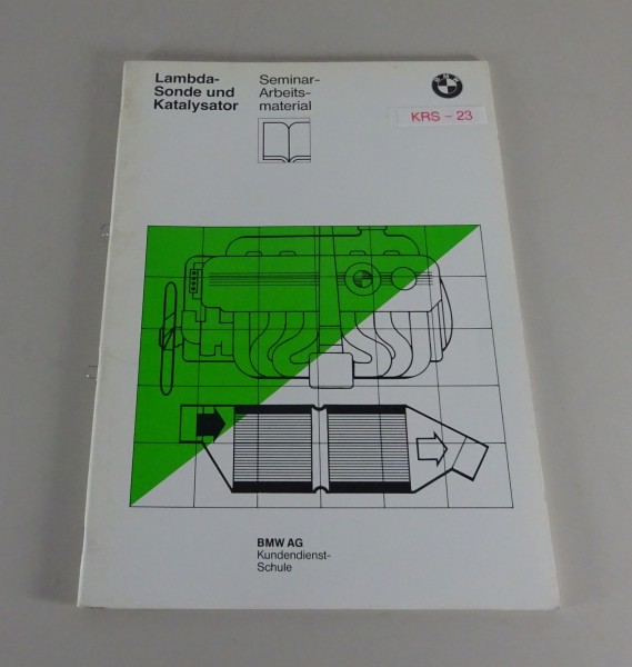 Schulungsunterlage Seminar BMW Lambda - Sonde und Katalysator V12 Motor von 1989