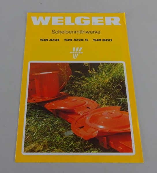 Prospekt / Broschüre Welger Scheibenmähwerk SM 450 / 450 S / 600 Stand 09/1990