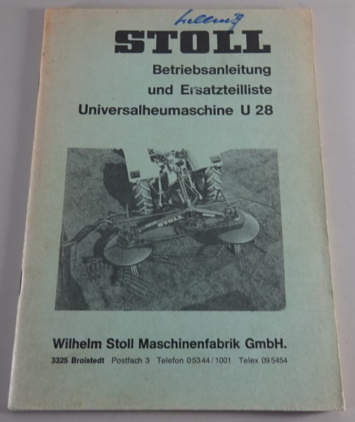 Teilekatalog / Betriebsanleitung Stoll Universalheumaschine U 28 Stand 1972