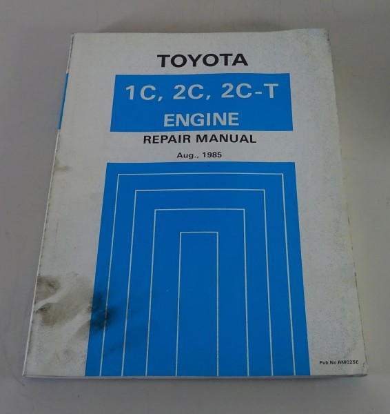 Repair Manual Toyota Engine 1C / 2C / 2C-T equipped on Camry / Corona uvm. 1985