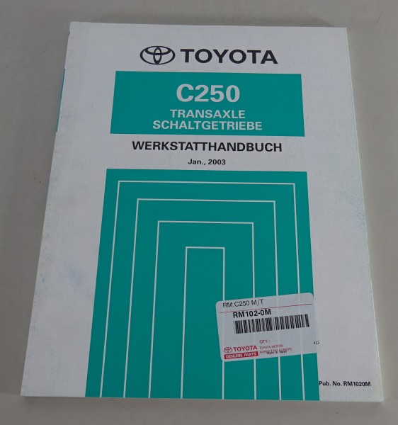 Werkstatthandbuch Toyota Transaxle-Schaltgetriebe C250 in Avensis / Corona 2003