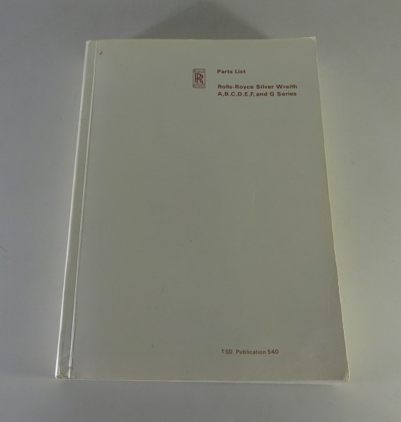 Teilekatalog / Spare Parts list Rolls Royce Silver Wraith Series A - G from 1983