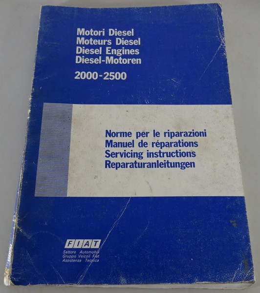 Werkstatthandbuch Fiat Dieselmotoren 2,0 / 2,5 Liter Stand 09/1978