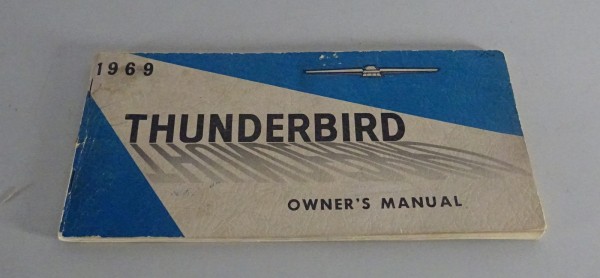 Owner´s Manual / Handbook Ford Thunderbird Stand 1969