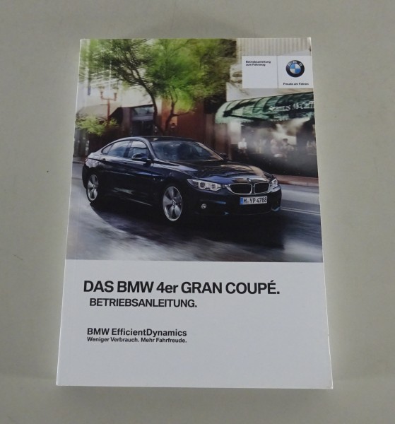 Betriebsanleitung BMW 4er Gran Coupe F36 418i - 440i / - 435d von 02/2016