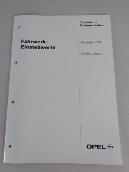 Werkstatthandbuch Fahrwerk-Einstellwerte Opel Alle Fahrzeuge Modelljahr 1999