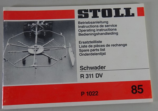 Teilekatalog / Betriebsanleitung Stoll Schwader R 311 DV Stand 01/1985