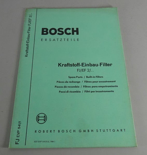 Teilekatalog Bosch Kraftstoff-Einbau-Filter FJ/EF 2/.. Stand 12/1964