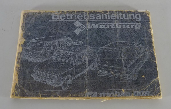 Betriebsanleitung / Handbuch Wartburg 353 Stand 04/1986 - 4. Auflage