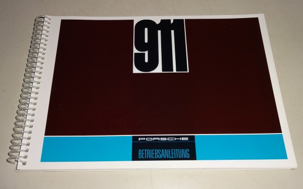 Betriebsanleitung / Handbuch Porsche 911 Urmodell 2,0l 130 PS Stand 05/1967