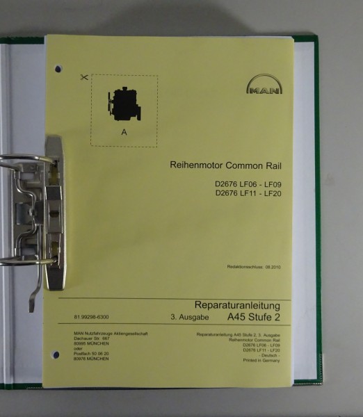 Werkstatthandbuch MAN Common Rail Motoren D2676 LF06-09 + LF11-20 Stand 08/2010