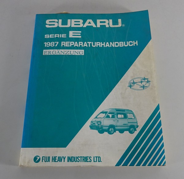 Werkstatthandbuch Ergänzung Subaru Libero Serie E10 1000 / 1200 inkl. 4WD 1987
