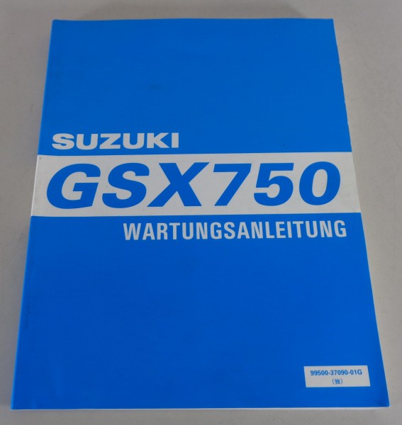 Werkstatthandbuch Suzuki GSX 750 / X / GSX 750 X Modelljahr 1998 Stand 09/1997