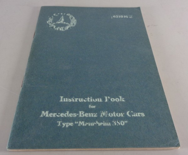 Owner´s Manual / Handbook Mercedes-Benz 350 W10 Typ Mannheim Stand 1929/1930