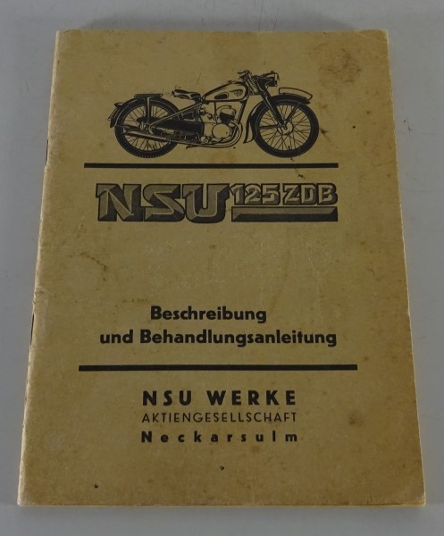 Betriebsanleitung / Handbuch Motorrad NSU 125 ZDB Stand 07/1937