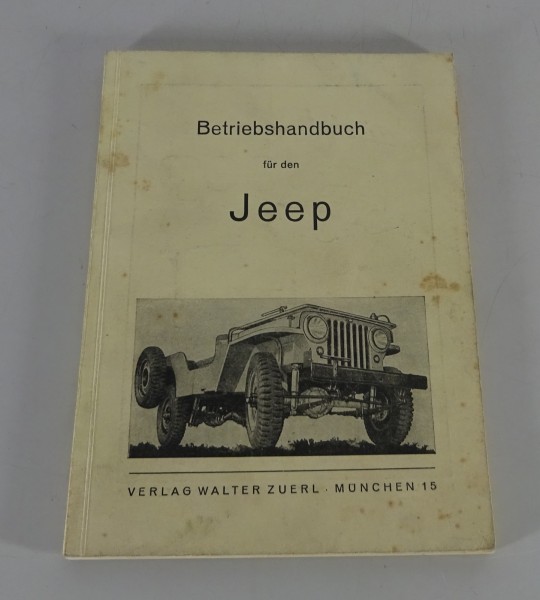 Betriebsanleitung / Handbuch Jeep Willys Overland MB + Ford GPW Bauj. 1942-1945