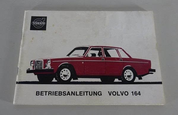 Betriebsanleitung / Handbuch Volvo 164 Stand 09/1973