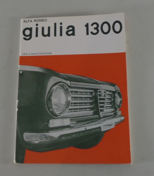 Uso e manutenzione / Betriebsanleitung Alfa Romeo Giulia 1300 von 09/1964