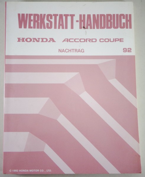 Werkstatthandbuch Nachtrag Honda Accord Coupé Typ CC1 Stand 1992
