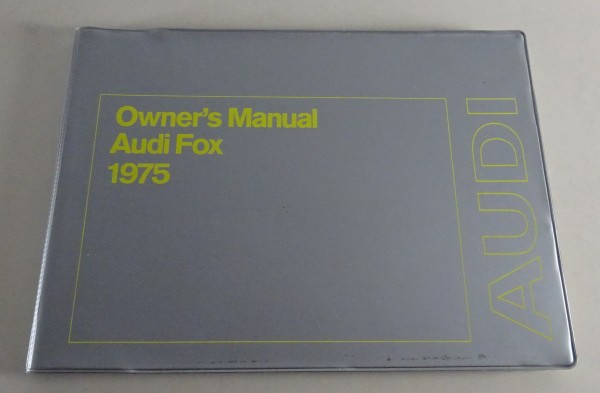 Owner´s Manual / Handbook Audi Fox / 80 B1 US-Modell Modelljahr 1975