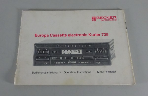 Betriebsanleitung Becker Autoradio Europa Cassette electronic Kurier 735 von '84