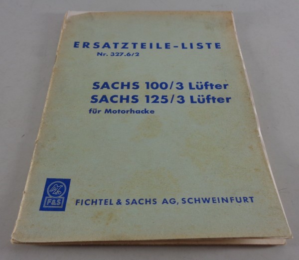 Teilekatalog Sachs Motor 100 / 3 / 125 / 3 Lüfter für Motorhacke Stand 06.1962