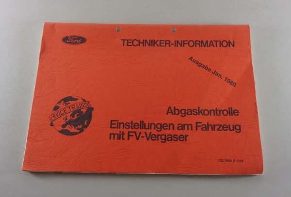 Technische Information Schulung Ford Abgaskontrolle Einstellung Stand 01/1978