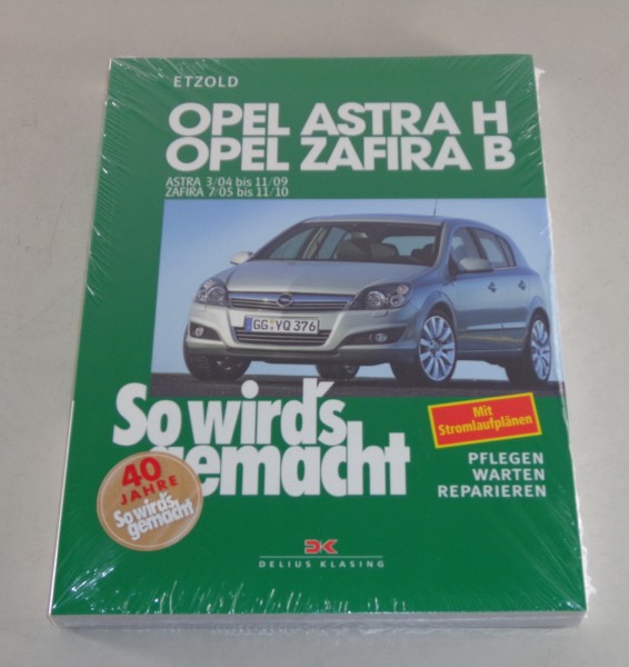 Reparaturanleitung So wird's gemacht Opel Astra H / Opel Zafira B 2004 bis 2010