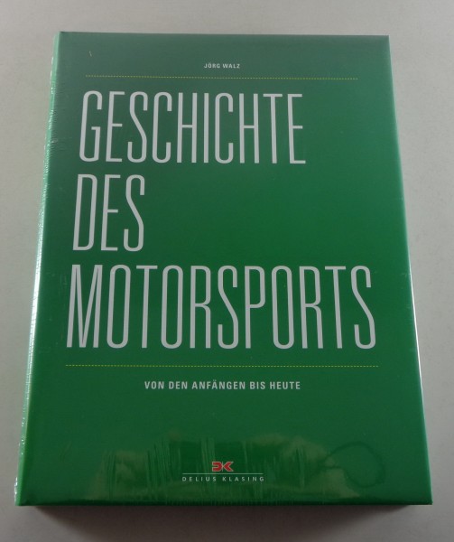 Bildband - Geschichte des Motorsports / Von den Anfängen bis Heute