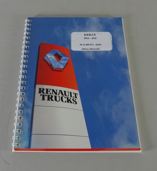 Betriebsanleitung / Handbuch Renault LKW Kerax 4x4 - 6x6 Stand 02/ 2003