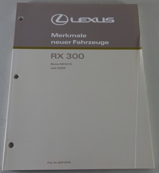 Werkstatthandbuch Lexus RX 300 Merkmale neuer Fahrzeuge Serie MCU15 07/2000