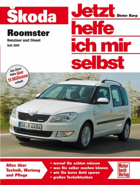 Reparaturanleitung Skoda Roomster ab 2010 - Jetzt helfe ich mir selbst Band 291