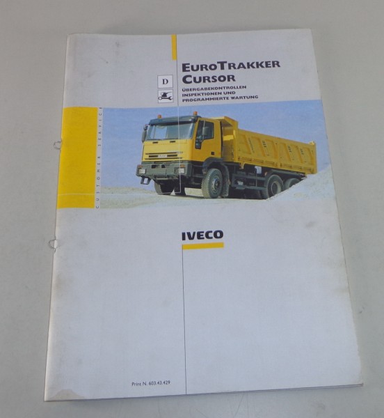 Wartungshandbuch Iveco Eurotrakker / Cursor Stand 03/1999