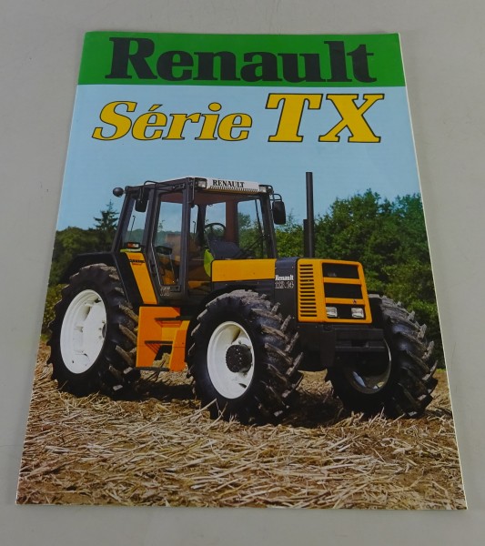 Prospekt Renault Traktor Série TX 95/12 / 95/12 / 103/14 / bis 145/14 Turbo