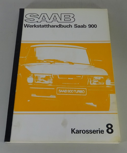 Werkstatthandbuch Saab 900 Karosserie Modelljahr 1979-1984