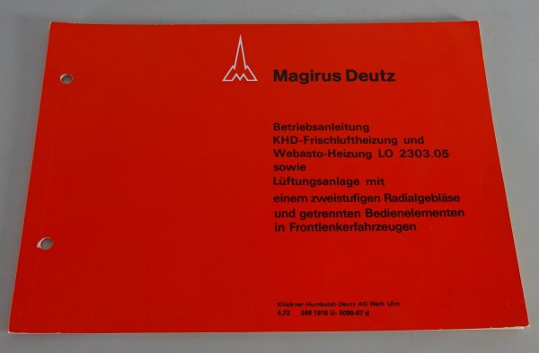 Betriebsanleitung Magirus Deutz KHD Frischluftheizung & Webasto von 04/1972
