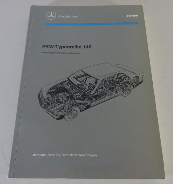 Werkstatthandbuch Mercedes-Benz S-Klasse W140 300 / 400 / 500 / 600 SE, SEL