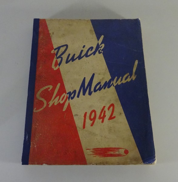 Workshop Manual Buick Special / Super / Century / Roadmaster Model '42 | 08/1941