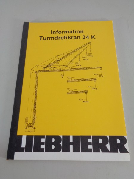 Handbuch Technische Daten / Informationen Liebherr Turmdrehkran 34 K von 03/1998