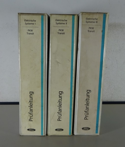 Prüfanleitung Ford Transit & PKW Elektrische Systeme Band I - III Stand 06/1996