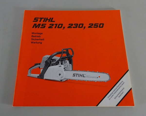 Betriebsanleitung / Handbuch Stihl Motorsäge MS 210 / 230 / 250 Stand 2002
