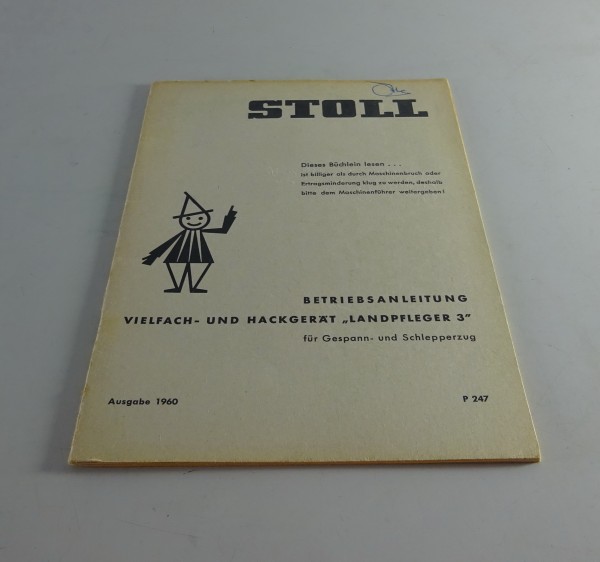 Betriebsanleitung Stoll Vielfach- und Hackgerät Landpfleger 3 Stand 1960