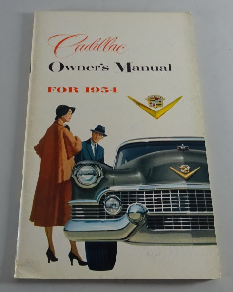 Betriebsanleitung Cadillac Coupé de Ville, Fleetweood, Convertible,etc. Mj. 1954