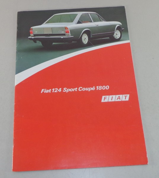 Prospekt / Brochure Fiat 124 Sport Coupe 1800 Stand 04/1973
